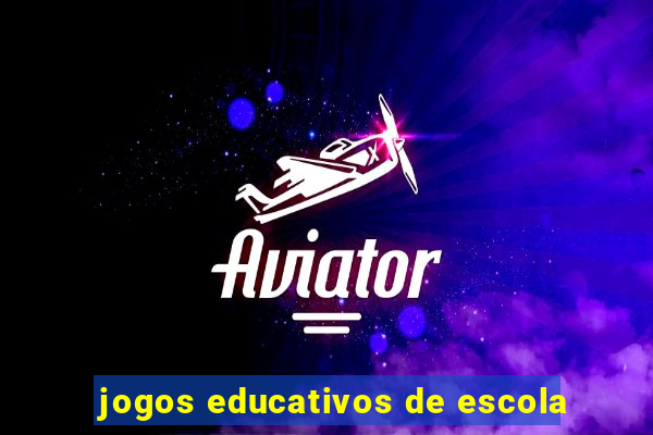 jogos educativos de escola